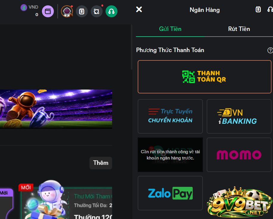V9BET hiện nay hỗ trợ những phương thức giao dịch nào?