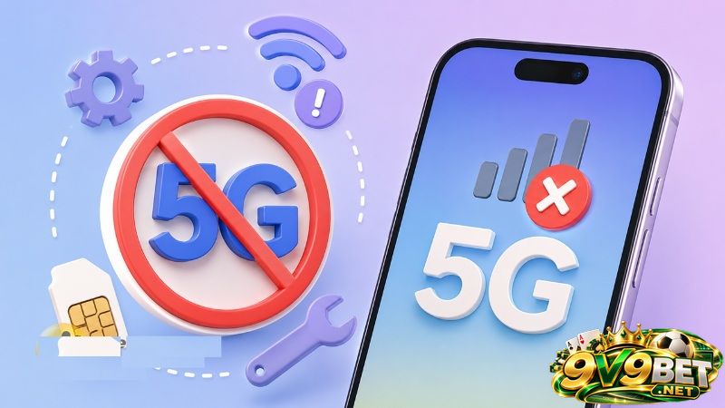 Đảm bảo 4G/5G được bật trước khi bấm link vào V9BET bằng điện thoại