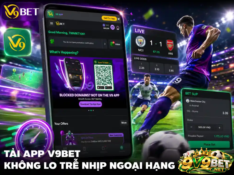 Những ưu đãi độc quyền chỉ có khi tải app V9BET 